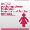 Miss You (Boscida Und Farcher Radio Mix) - PachangaStorm