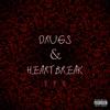 DRUGS & HEARTBREAK (Explicit) - TFC&Wolfgang Pander&Antoneo Francisco Serrano-Cicero