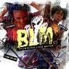 BLM(feat. T-TIME & SHATNEE B) - Che'budta&T-TIME&Shatnee B
