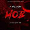 M.O.B. (Explicit) - LB Stay Keyed