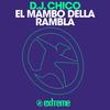 El Mambo Della Rambla (Mulhouse Mix) - DJ Chico