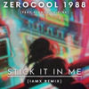 You stick it in me (feat. Blanca la fina) (Zerocool 1988 Remix|Explicit) - Blanca la Fina&ZEROCOOL 1988
