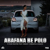 Abafana Be Polo - P-Star Master&Krezzy Chedar&K-Nasco