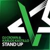 Stand Up - DJ Crown&Karlos Kastillo