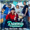 Danny Phantom(feat. Ariel Zepeda, HDz & Matu) - Proa.&Ariel Zepeda&HDZ&Matu