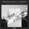 Where You Are - Sweater Beats&Vindata&Bella Hunter