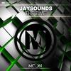 The Time (Original Mix) - JaySounds