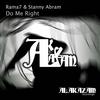 Do Me Right - RAMA7&Stanny Abram