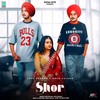 Shor - Prab Aulakh&Love Sandhu