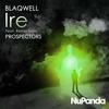 Ire (Original Mix) - Blaqwell