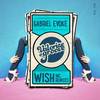 Wish (Sisto Remix) - Gabriel Evoke&Sisto