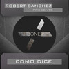 Cómo Dice (Main Mix) - Robert Sanchez