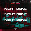 Night Drive - Mike Tunes