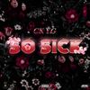 So Sick Of Sad Songs (Explicit) - CK YG