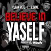 Believe In Yaself (feat. B. Dvine) - cuban pete&B. Dvine