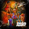 Pass Away (Ewe) - Citiboi