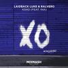 XOXO(feat. Ina) - Lackback Luke&Ralvero&Ina