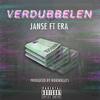 Verdubbelen(feat. ERA) (Explicit) - Janse&Robinbeats&ERA