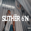 Slither 6'N (Explicit) - O'Way