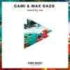 Stand by Me(Extended) (Extended Version) - Max Oazo&Cami