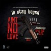 Aint No Love(feat. Spit Boi & D.E.L.) (Explicit) - LB Stay Keyed&Spit Boi&D.E.L.