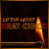 Heat Check - CP tha Great