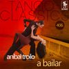 A bailar - Anibal Troilo