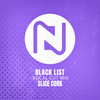 Black List (Vocal Cut Mix) - Slice Cork