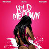 Hold Me Down (Explicit) - Imari Cartione&Joe Gifted&Mula Redding