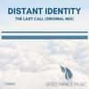 The Last Call - Distant Identity