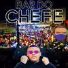 BAR DO CHEFE (Explicit) - Mc Polemico&CBT NA PRODUÇÃO OFICIAL&gabriel antonio de souza
