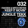 Keep It Movin' (Original Mix) - Fakdem&Mitch Reyes