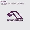 Far Away (Original Mix) - MANIK&Eli & Fur