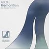 Premonition (DJ Xquizit Remix) - A.R.D.I.