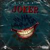 JOKER (Explicit) - $leezy