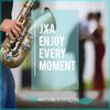 Enjoy Every Moment (Extended Mix) - JxA