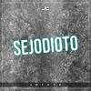 Sejodioto - DJ JOTACE