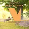 Take It Easy (Original Mix) - Rosado