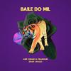 Baile do Mil(feat. Rylle) - Arif Omari&Frankliin&Rylle