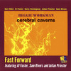 Fast Forward(feat. Sam Rivers & Julian Priester) - Reggie Workman&Al Foster&Sam Rivers&Julian Priester