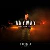 Anyway(feat. Jalen Santoy) (Explicit) - Skrizzly Adams&Jalen Santoy