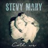 Call Me - Stevy Mahy