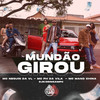 O Mundão Girou - Mc Neguin da VL&PH Da Vila&MC Mano China&DJ KORINGAMPC