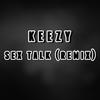 Sex Talk (Remix|Explicit) - Keezy