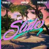 Slide (Explicit) - MVRWVN&Dr Maleek&Bino Rideaux