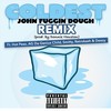 Coldest[feat. Deezy Up Next, Hot Peez, AG Da Genius Child, Smitty Spread Love & Retro Kash] (Remix|Explicit) - John Fuggin Dough&Deezy Up Next&Hot Peez&AG Da Genius Child&Smitty Spread Love&Retro Kash