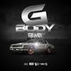 G Body (Remix) - Gangsta L