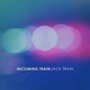 Incoming Train (Station Massive Mix) - Jack Train
