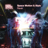 Raver - Space Motion&Stylo