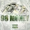98 Money (Explicit) - Osaze Al-Amin&Thoroughbred&Ace Young